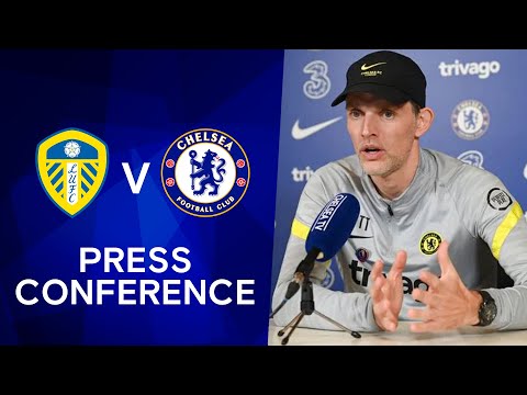 "I Have No Advice For Haaland" | Thomas Tuchel Press Conference: Leeds v Chelsea | Premier League