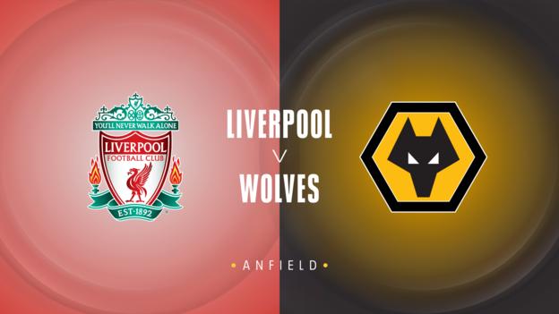 Liverpool v Wolves