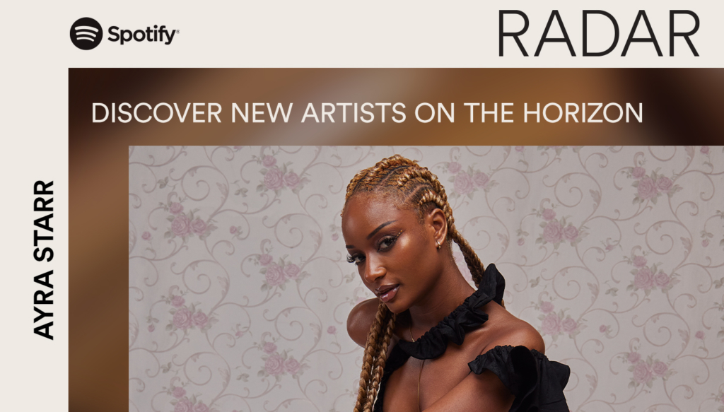Spotify announces Ayra Starr as next RADAR Global Artist