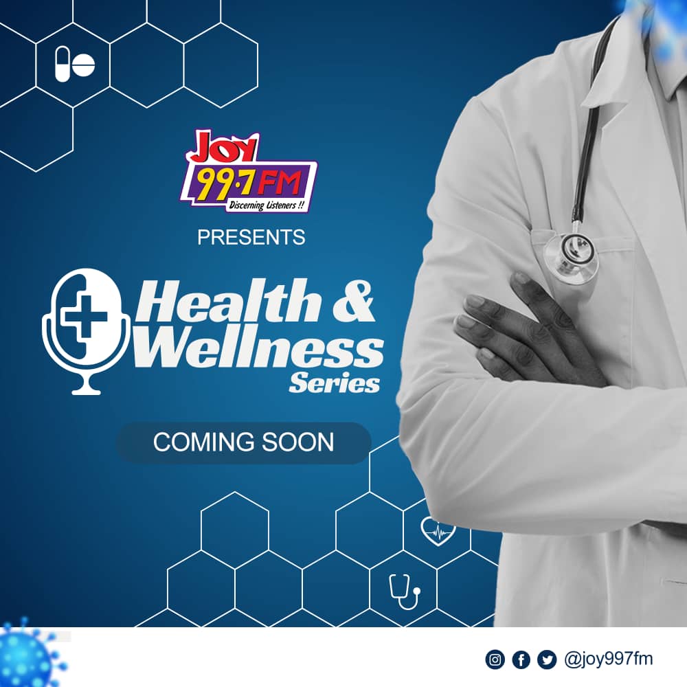 Joy FM announces second edition of ‘Health and Wellness Series’