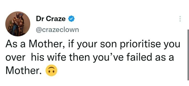 “You have failed as a mother if your son prioritizes you over his wife” Skit maker Craze Clown