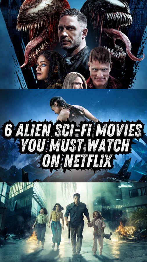 6 alien sci-fi movies you must watch on Netflix