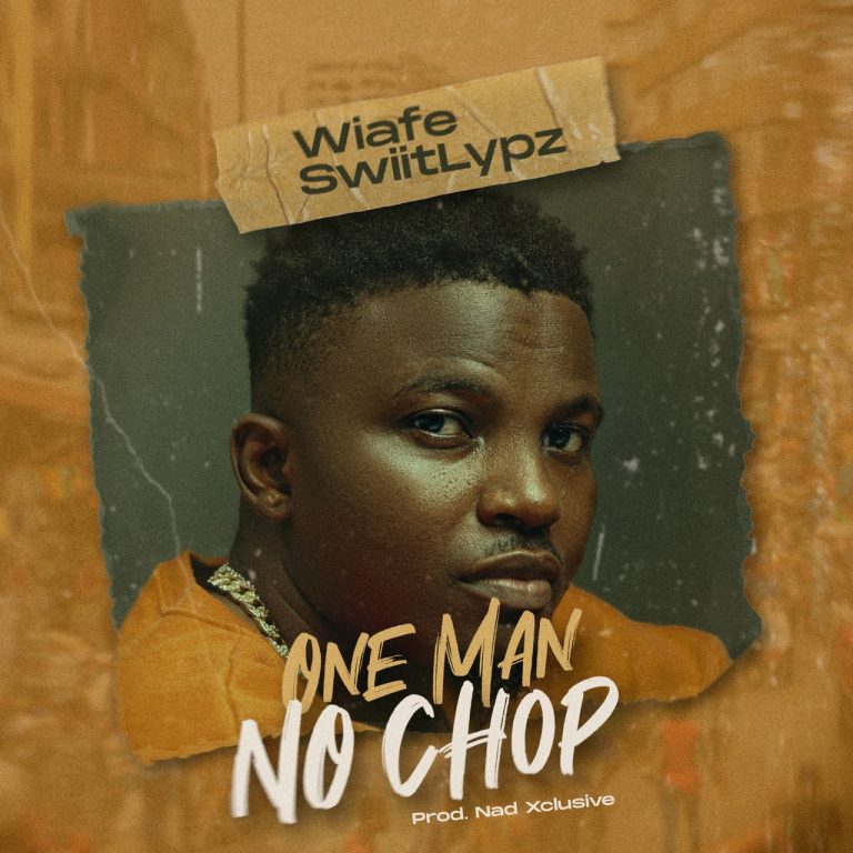 Wiafe SwiitLypz releases new Afrobeat anthem, ‘One Man No Chop’