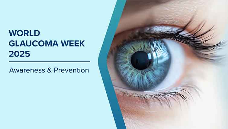 World Glaucoma Week 2025 Launched