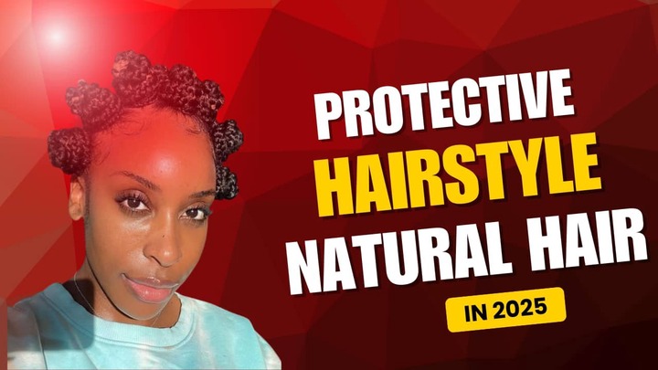 10 Trendy Protective Styles for Natural Hair in 2025