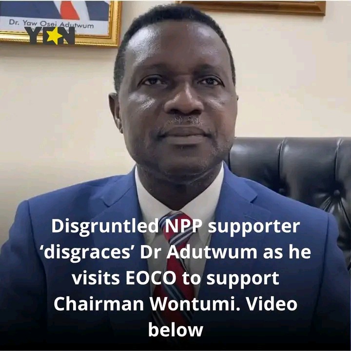 A supporter of the NPP embarrasses Dr. Adutwum at EOCO, while showing unwavering support for Dr. Bawumia