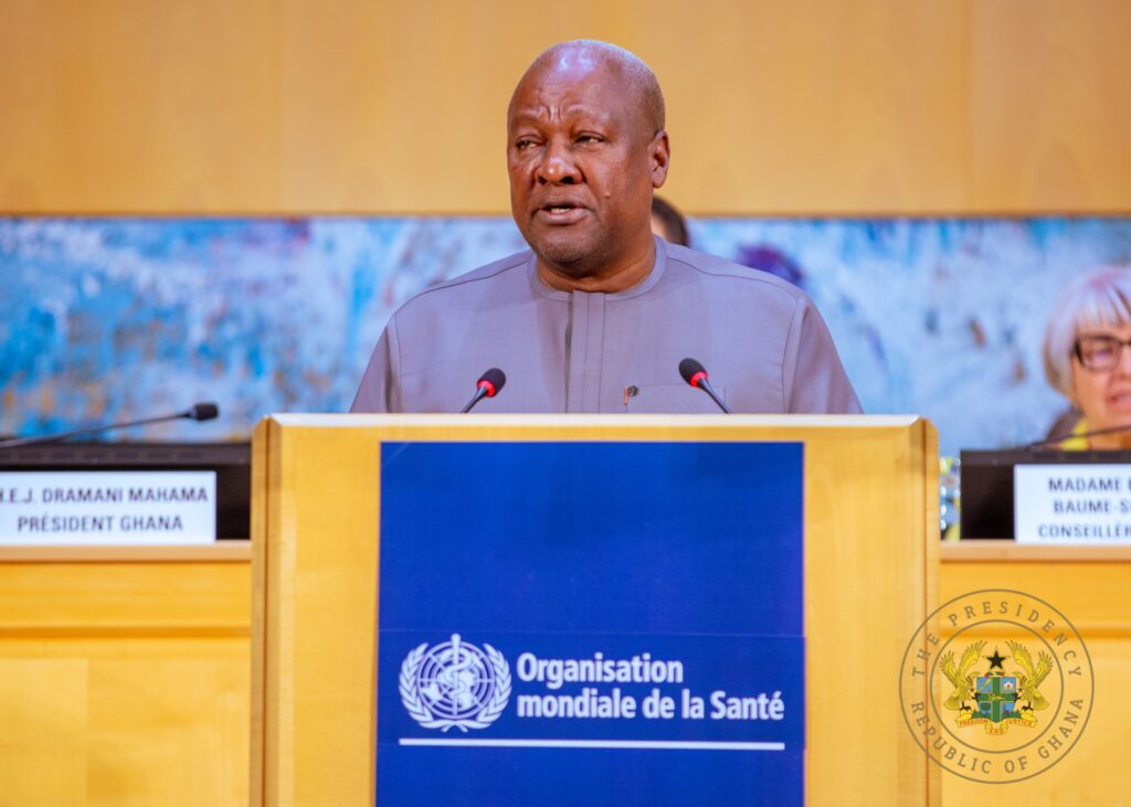 Presidebt Mahama Calls for global health reforms, urges shift from aid dependency at World Health Assembly