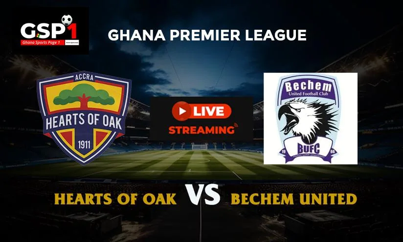 Watch Live: Hearts of Oak vs. Bechem United-GPL MD 4 tie